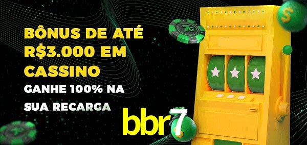 bbr7 melhor bônus de depósito